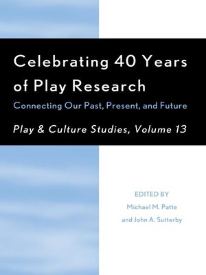cover image of Celebrating 40 Years of Play Research